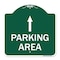 Signmission Parking Area with Ahead Arrow, Green & White Aluminum Architectural Sign, 18" x 18", GW-1818-23468 A-DES-GW-1818-23468 - alternate 1